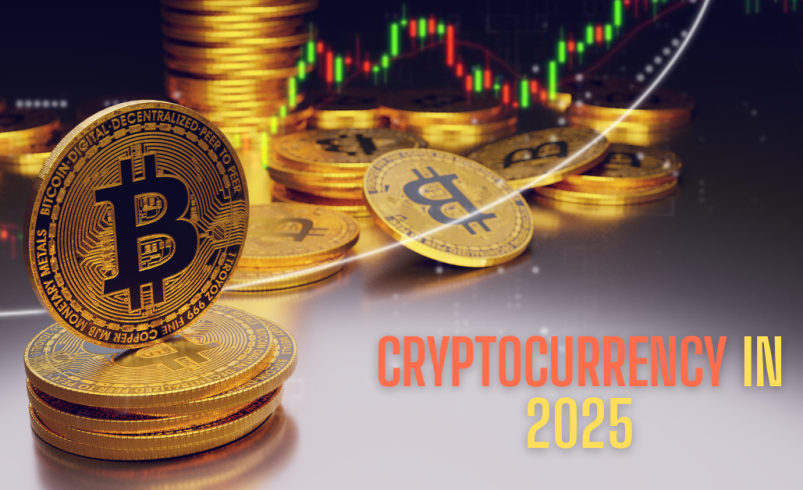 Cryptocurrency in 2025: The Future of Digital Finance
